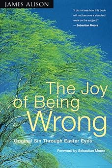 The Joy of Being Wrong
