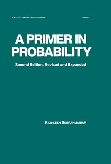 A Primer in Probability by Kathleen Subrahmaniam
