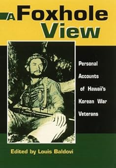 A Foxhole View by Louis Baldovi