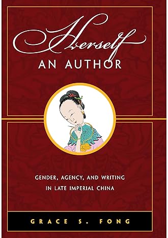Herself an Author by Grace S. Fong