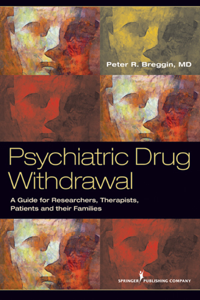 Psychiatric Drug Withdrawal by Peter R. Breggin