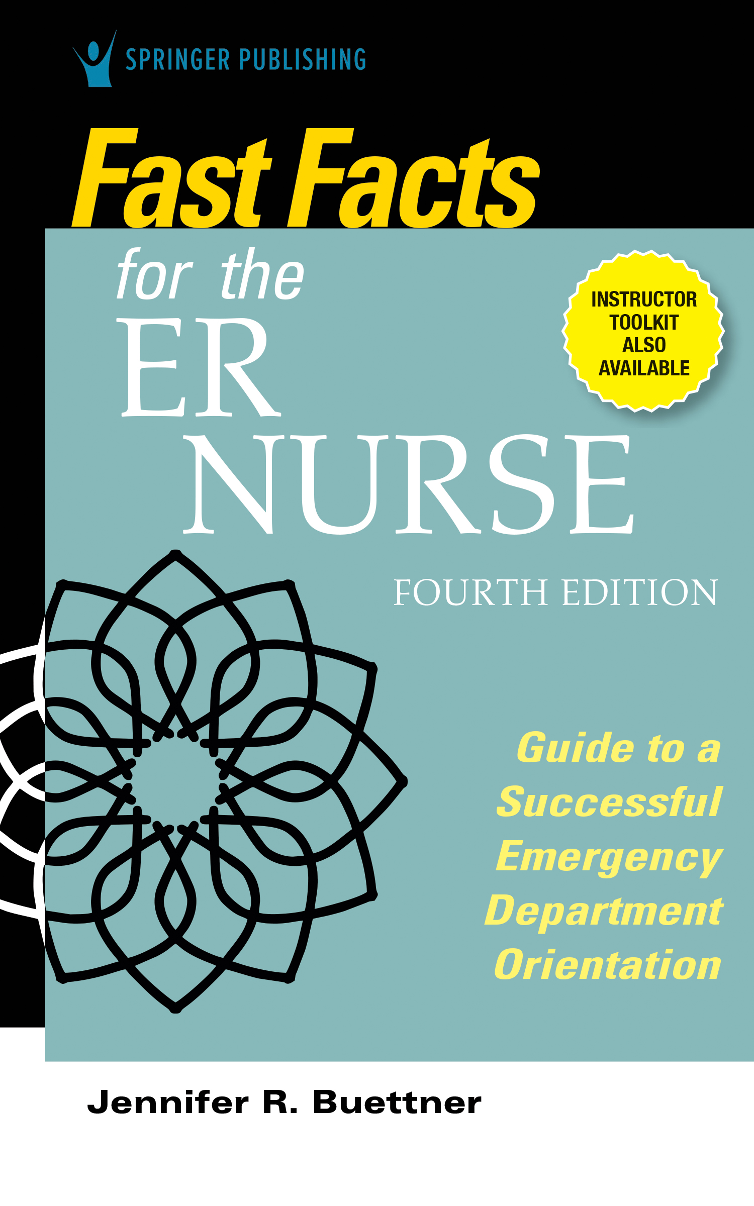 Fast Facts for the ER Nurse by Jennifer R. Buettner
