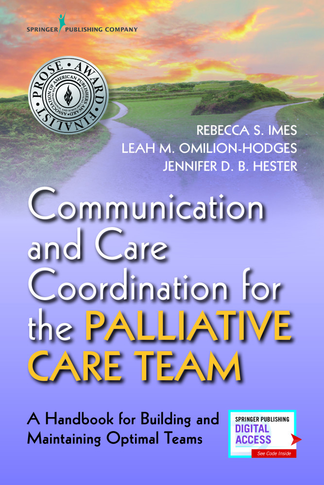 Communication and Care Coordination for the Palliative Care Team by Rebecca Imes