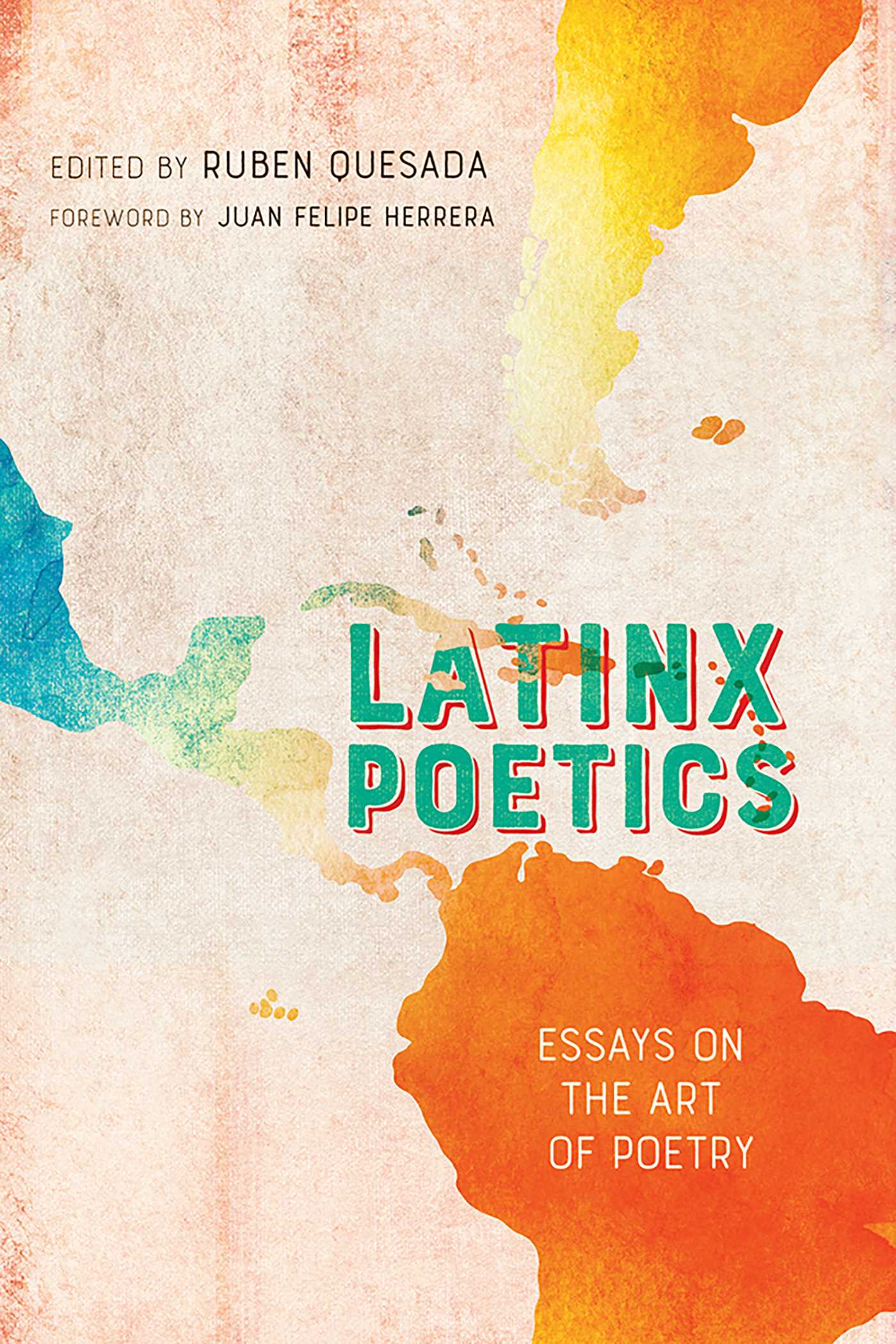 Latinx Poetics by Ruben Quesada