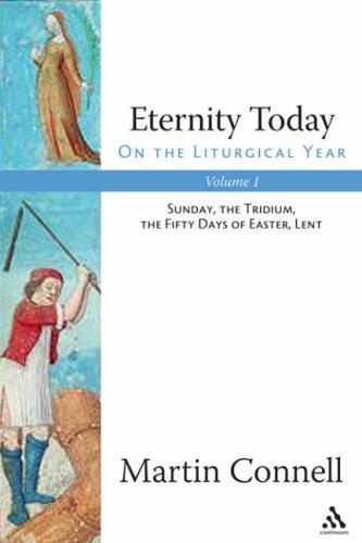 Eternity Today, Vol. 1 by Martin Connell