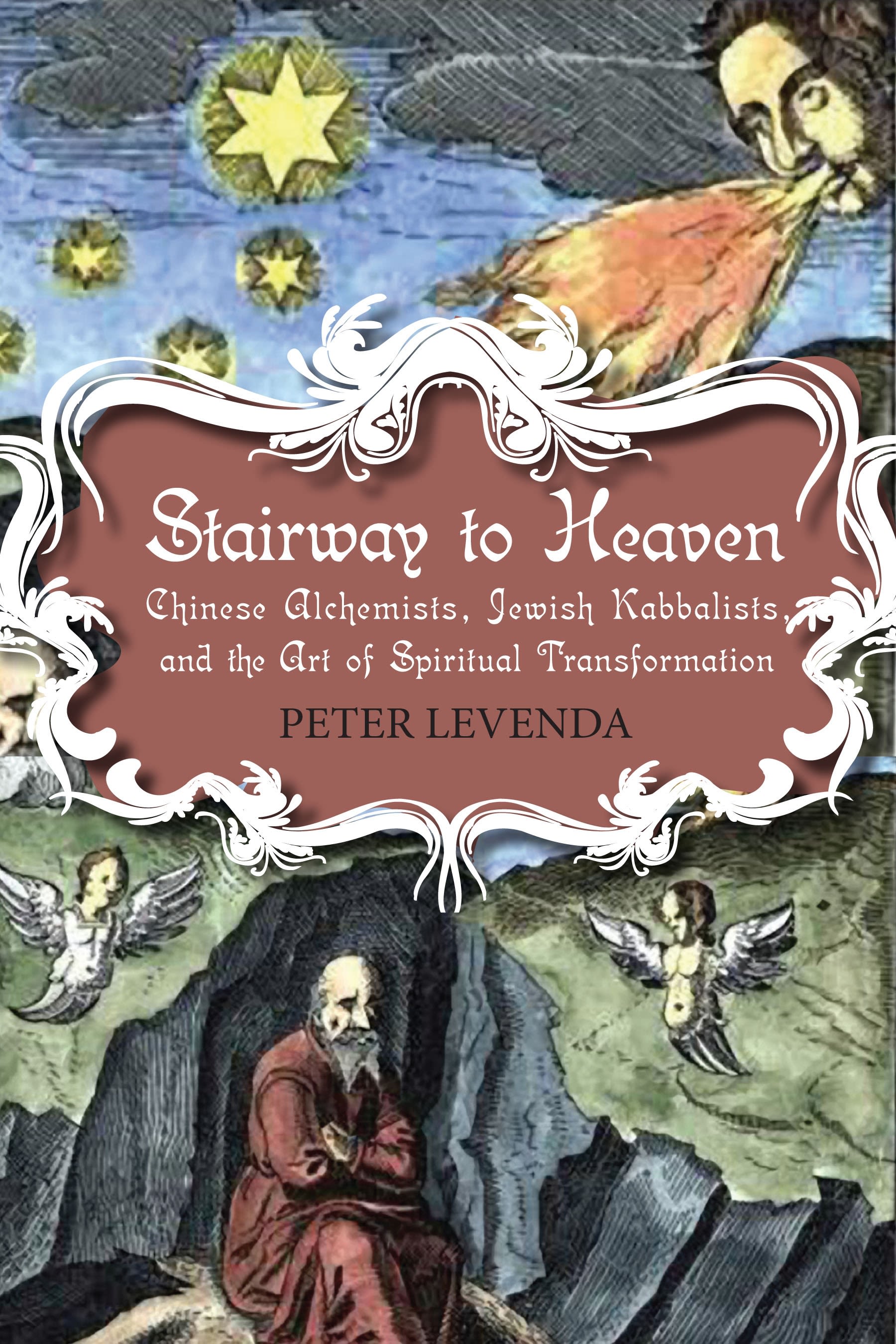 Stairway to Heaven by Peter Levenda