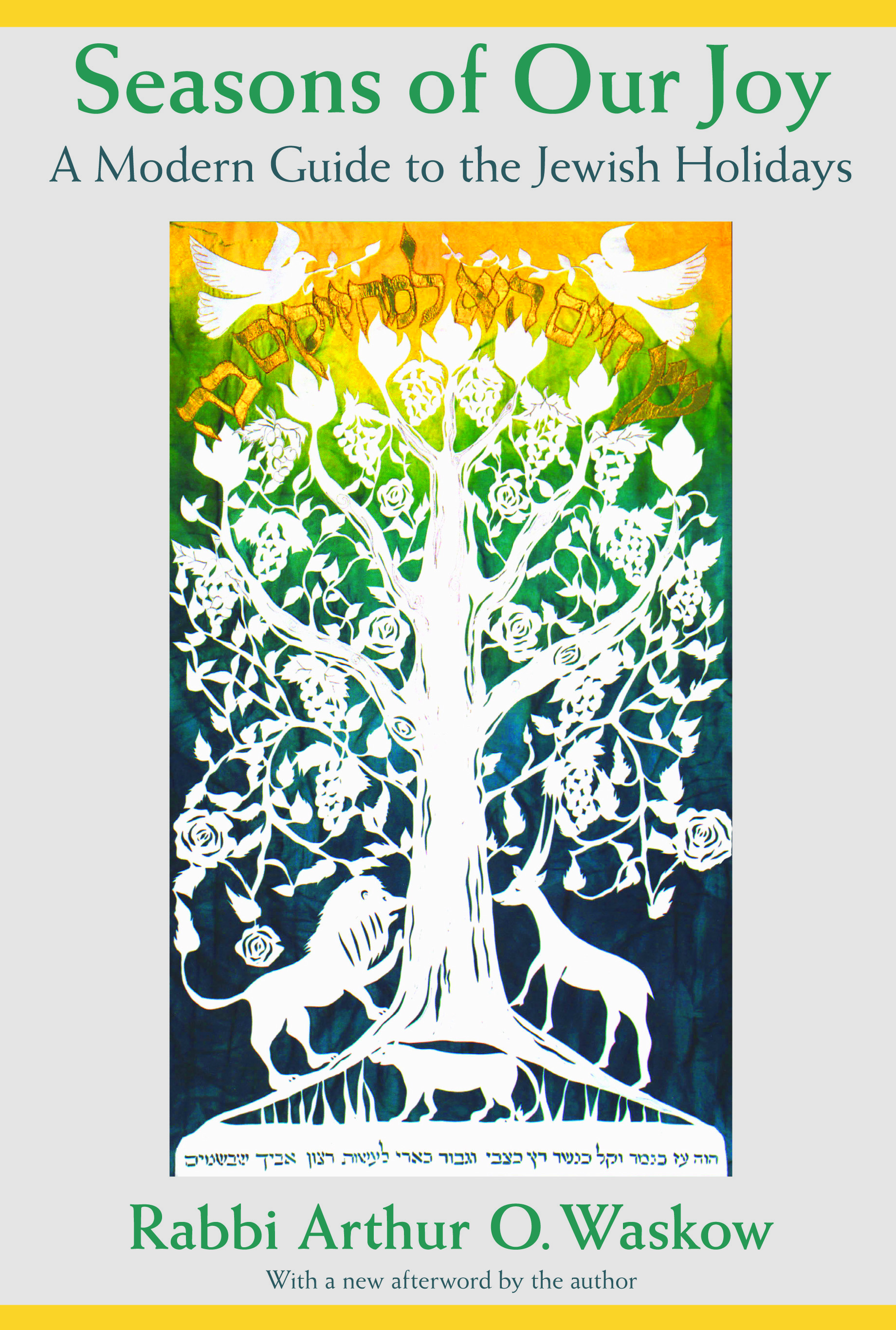 Seasons of Our Joy by Arthur O. Waskow