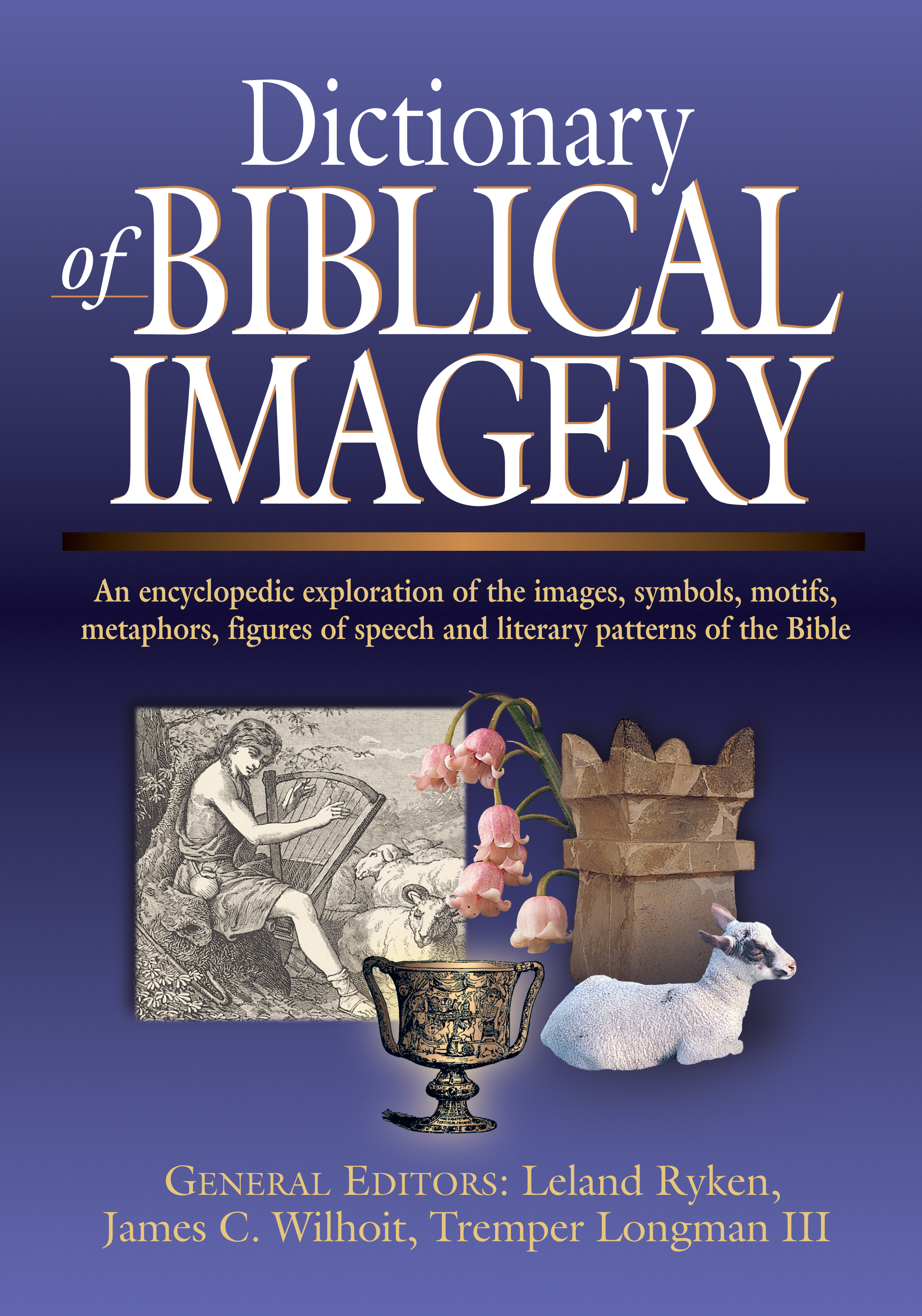 Dictionary of Biblical Imagery by Leland Ryken