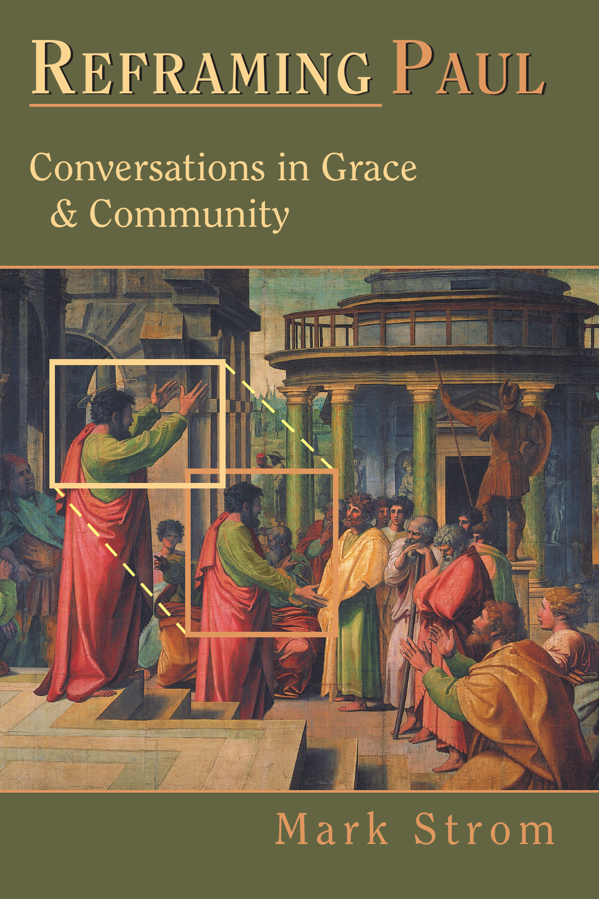 Reframing Paul by Mark Strom