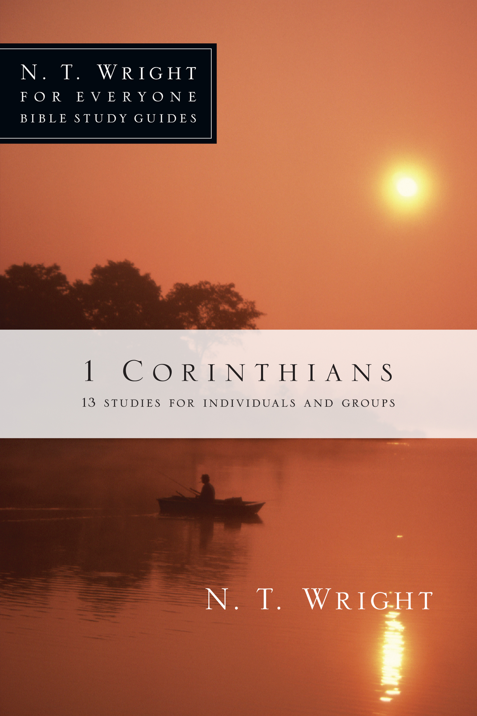 1 Corinthians by N. T. Wright