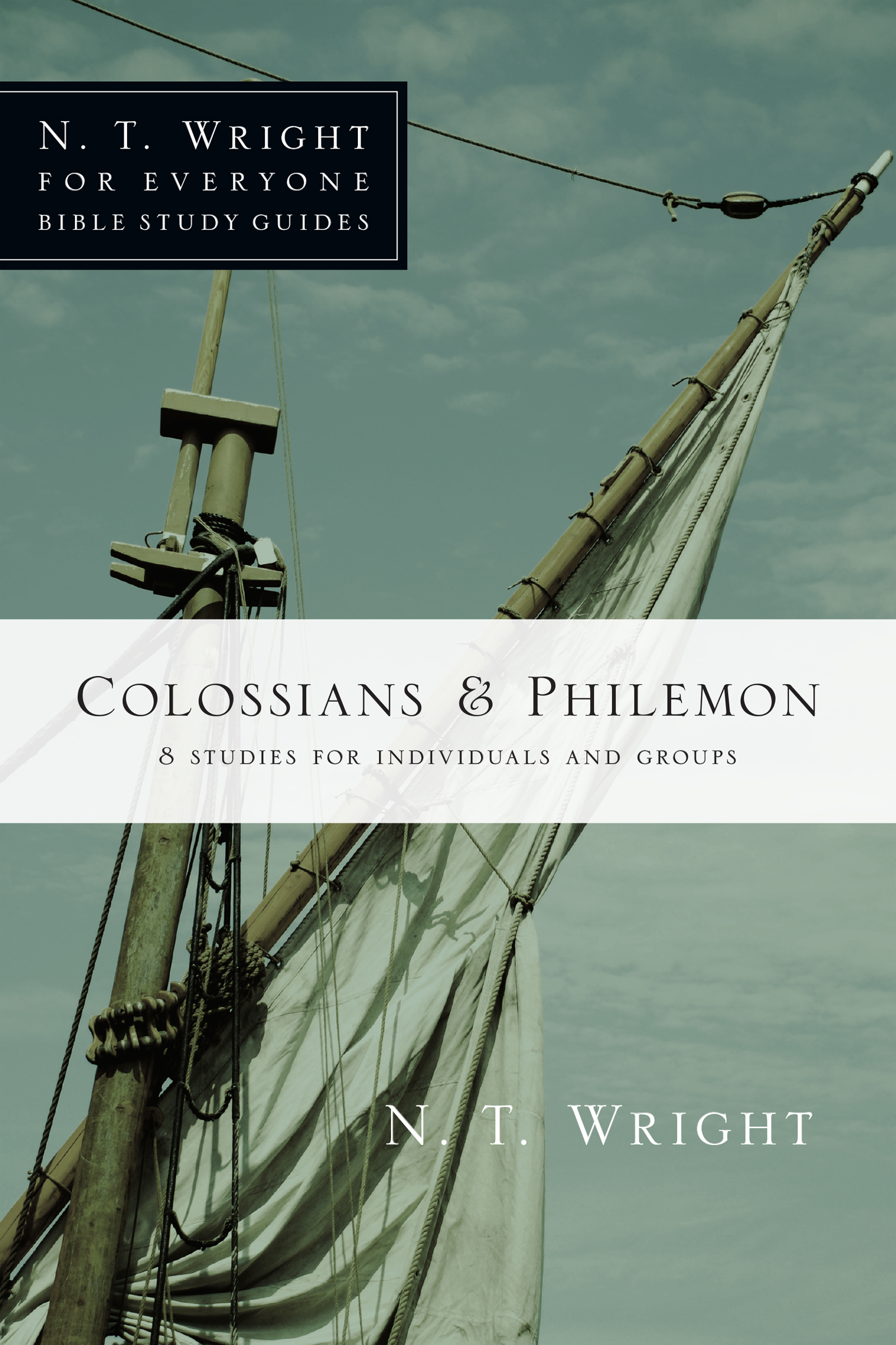 Colossians & Philemon by N.T. Wright