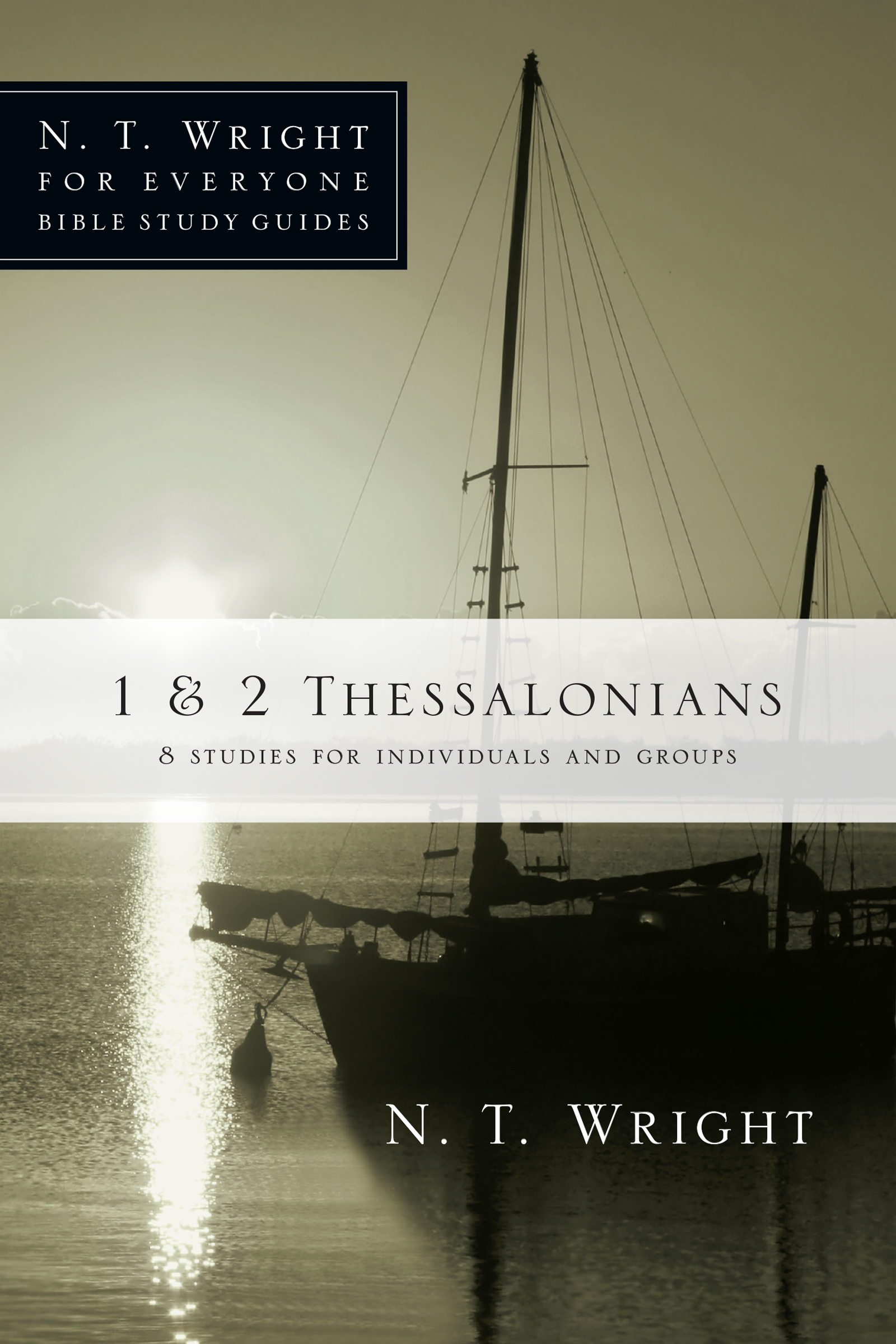 1 & 2 Thessalonians by N.T. Wright