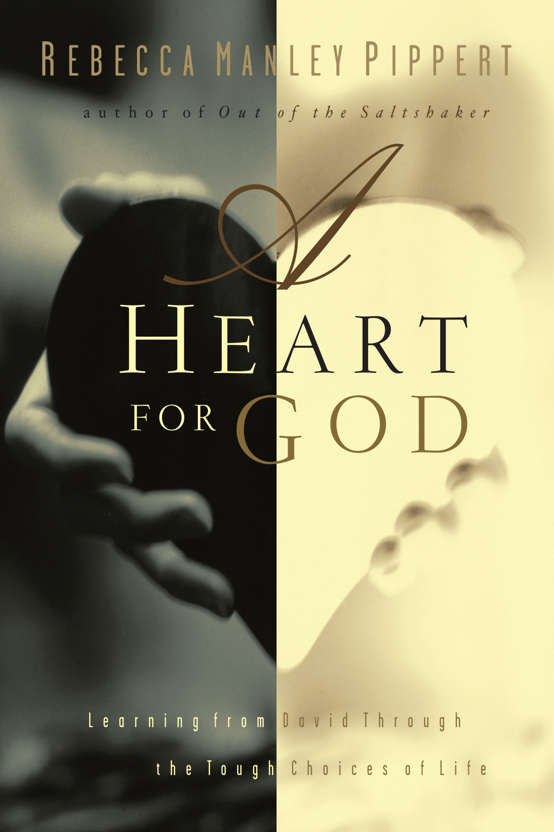 A Heart for God by Rebecca Manley Pippert