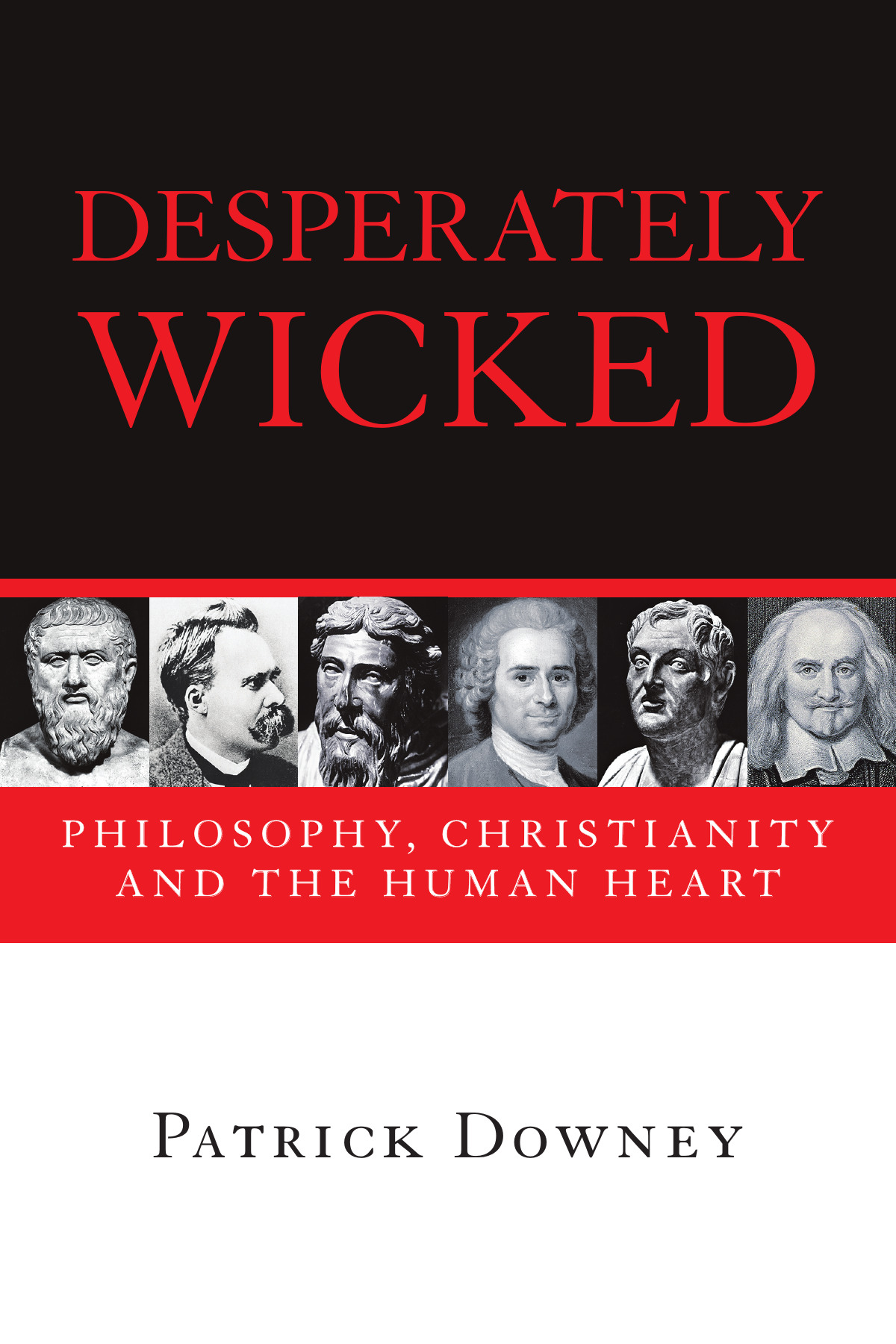 Desperately Wicked by Patrick Downey