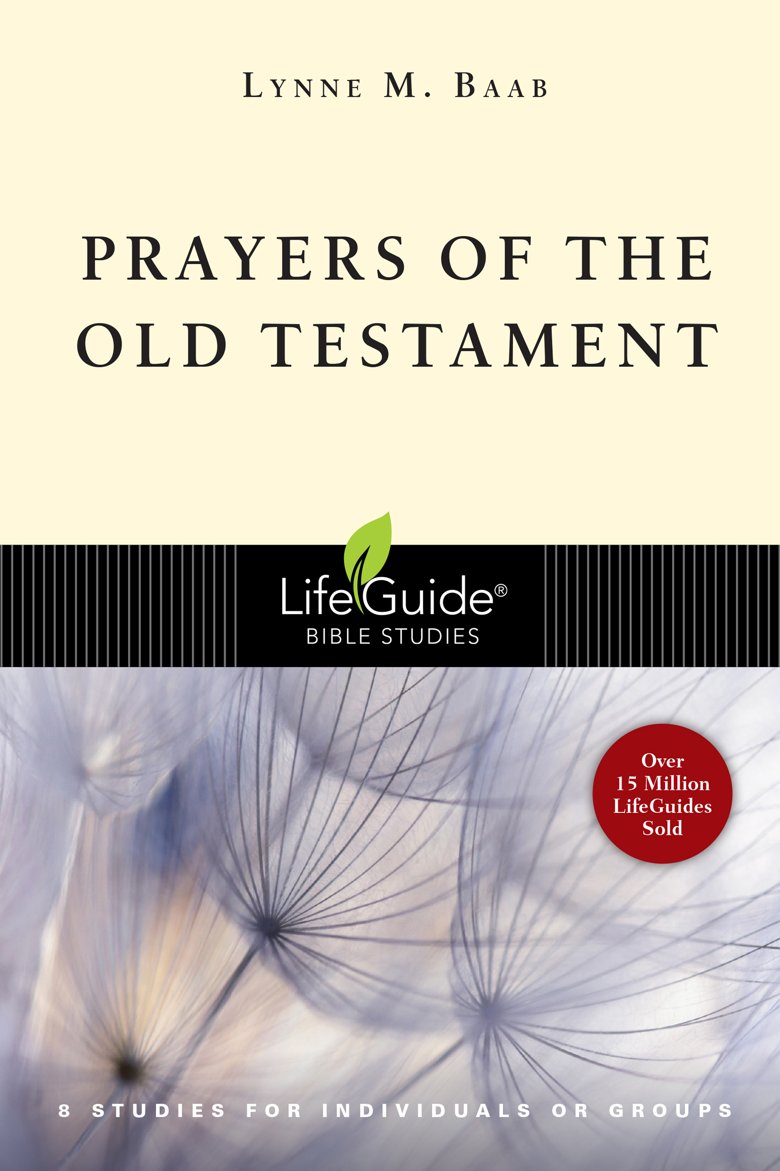 Prayers of the Old Testament by Lynne M. Baab
