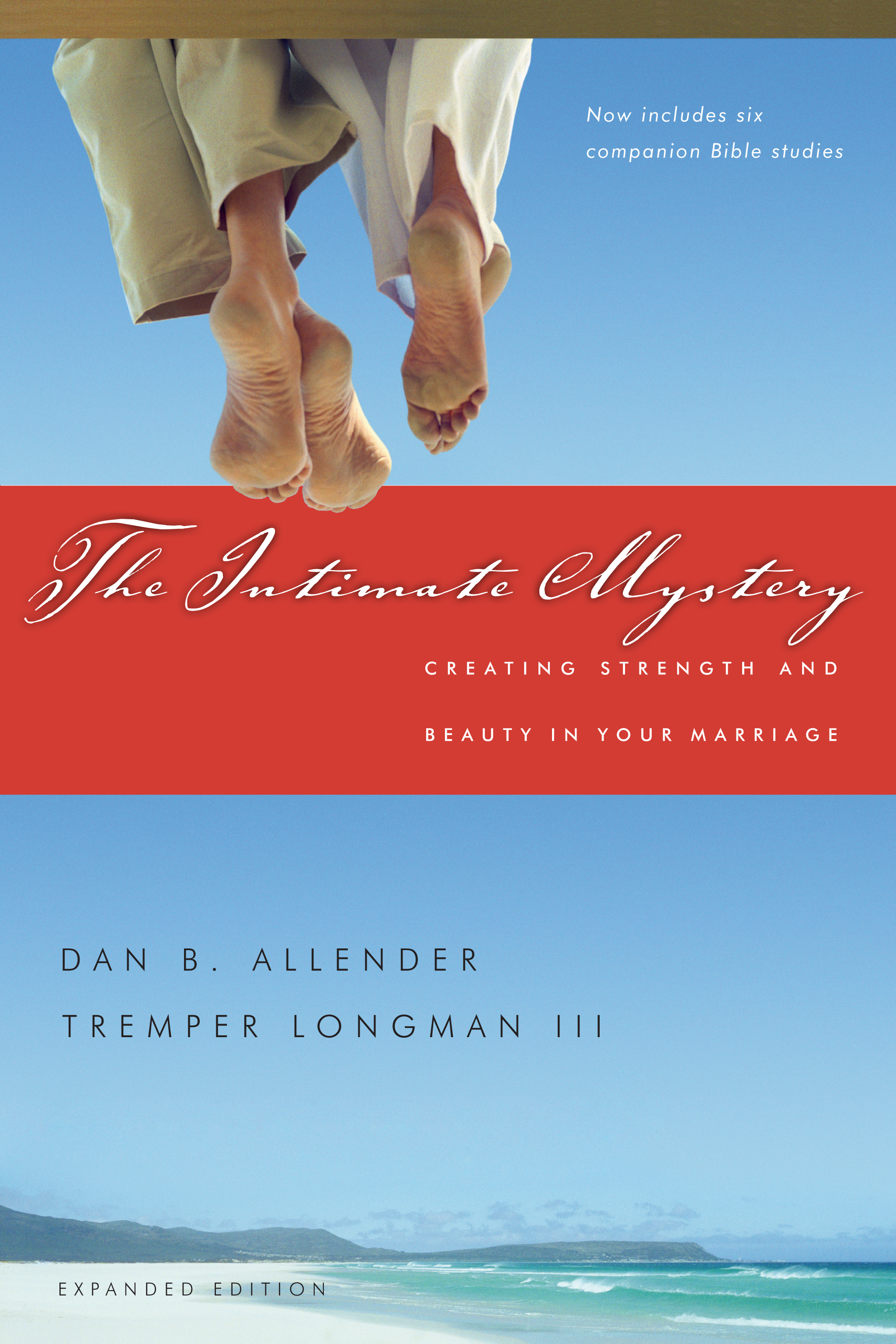 The Intimate Mystery by Dan B. Allender