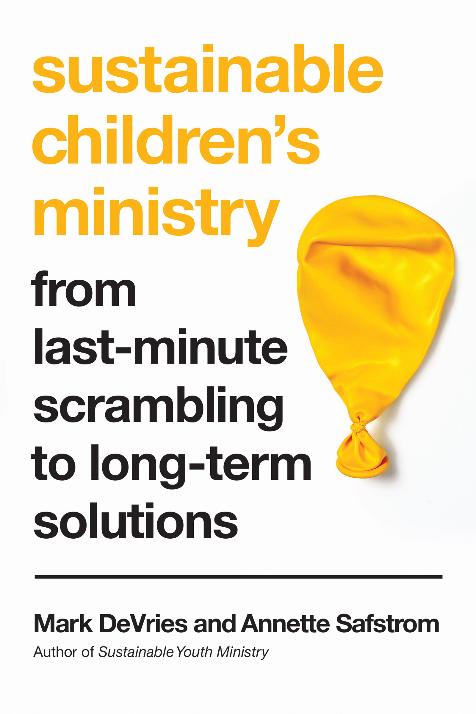 Sustainable Children's Ministry by Mark DeVries