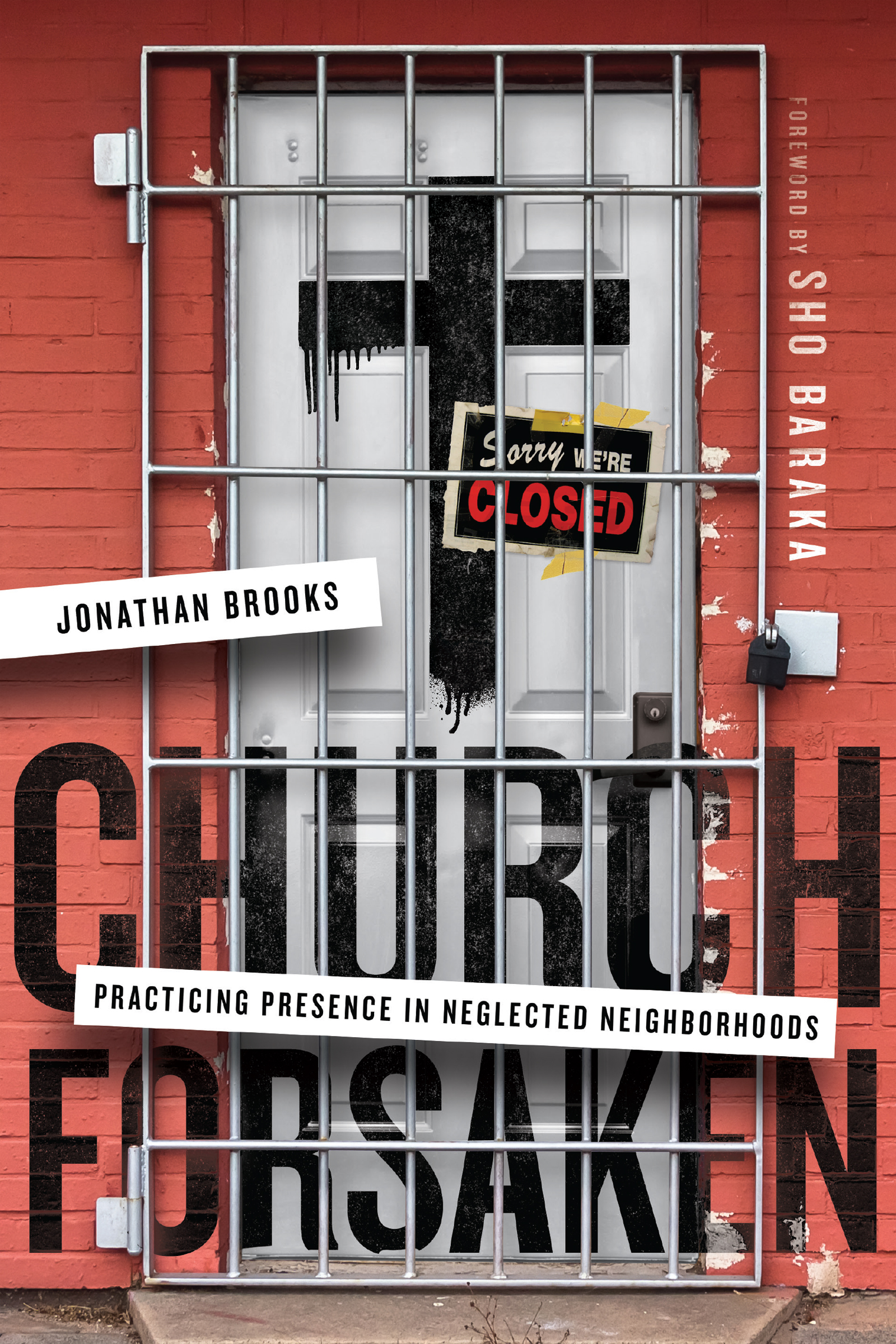 Church Forsaken by Jonathan Brooks
