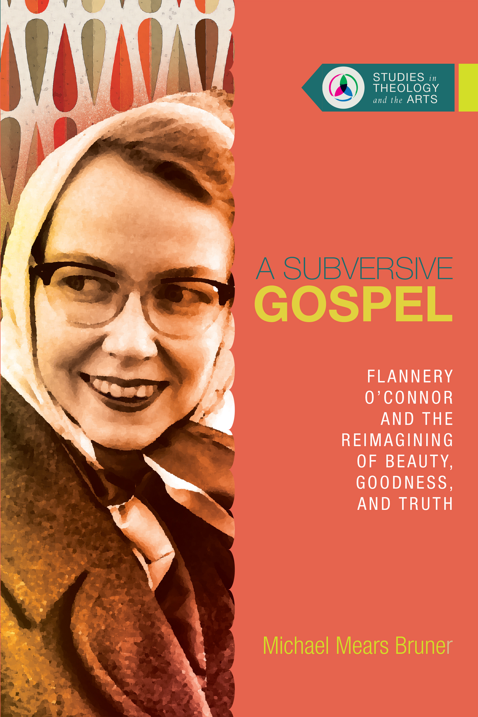 A Subversive Gospel by Michael Mears Bruner