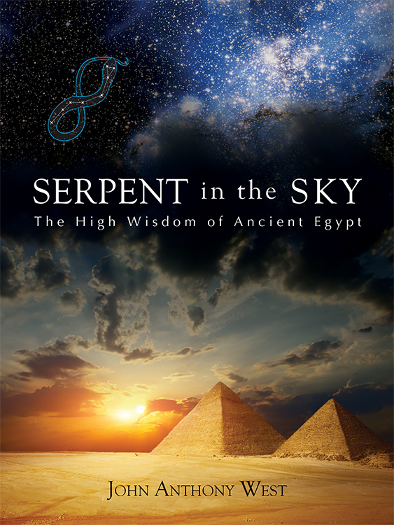 Serpent in the Sky by John Anthony West