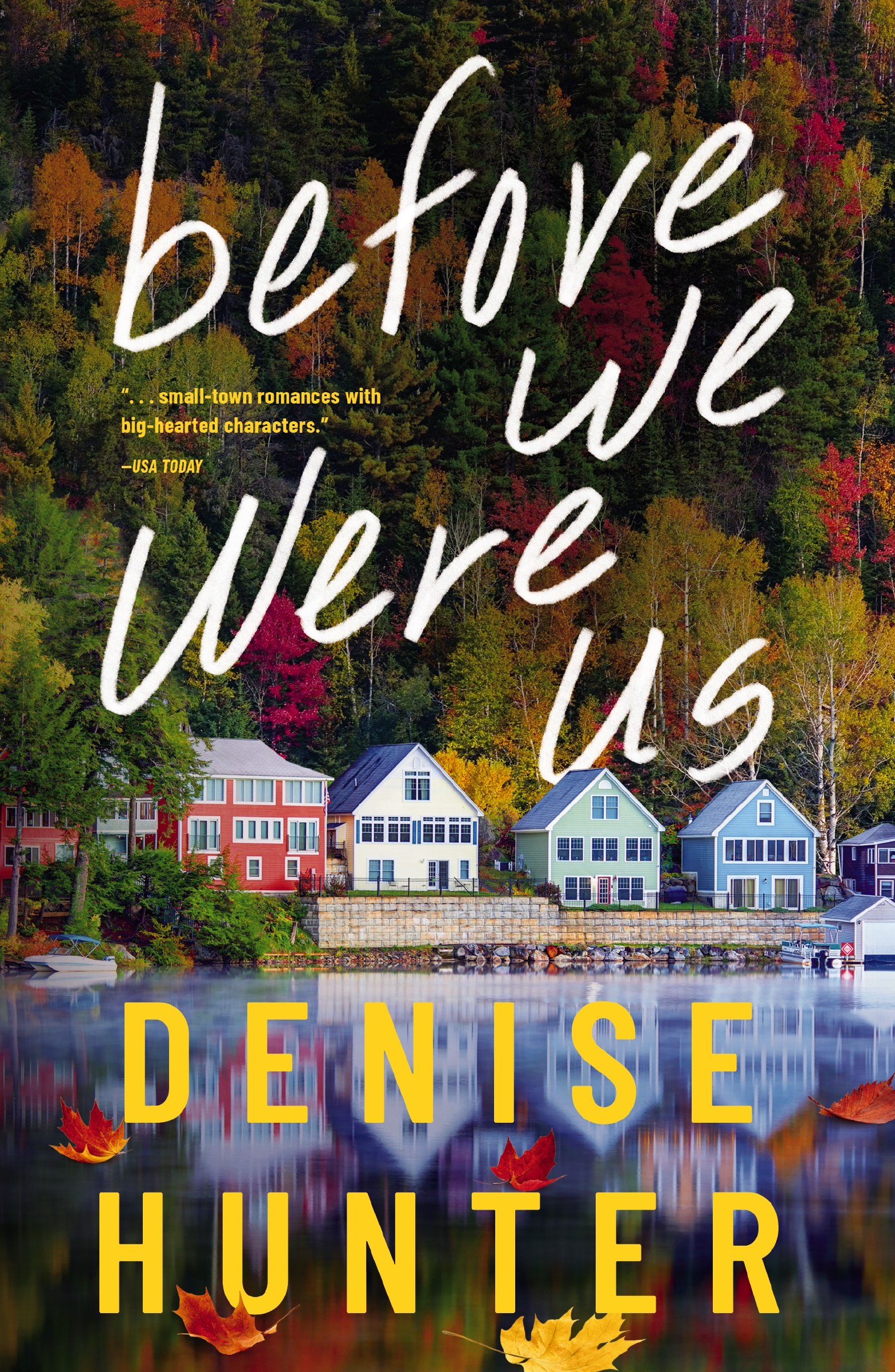 Before We Were US by Denise Hunter