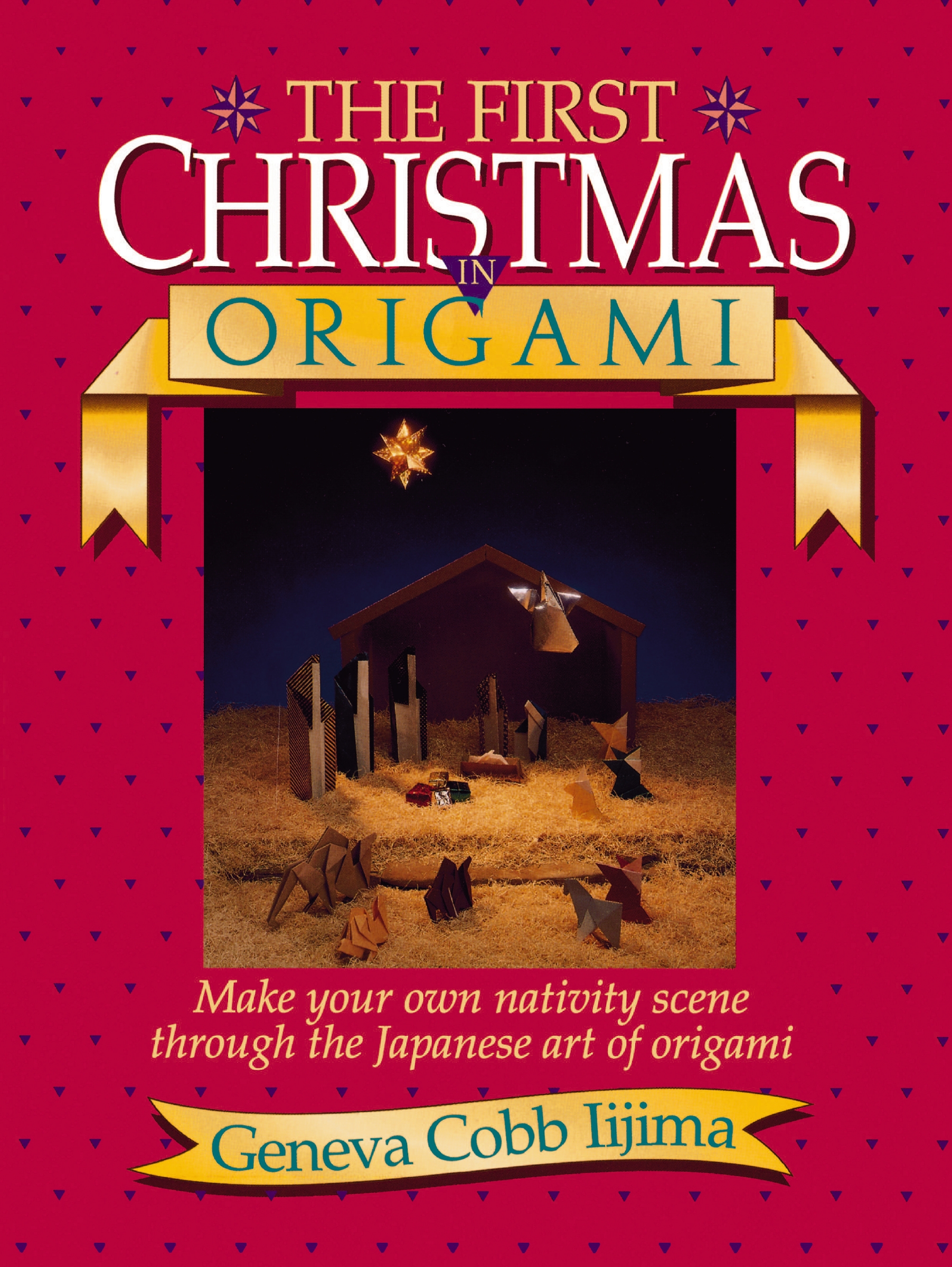 First Christmas in Origami by Geneva Ijima