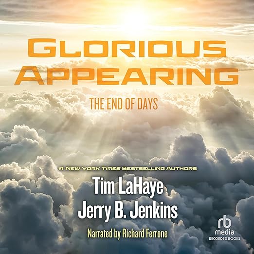 Glorious Appearing by Tim LaHaye