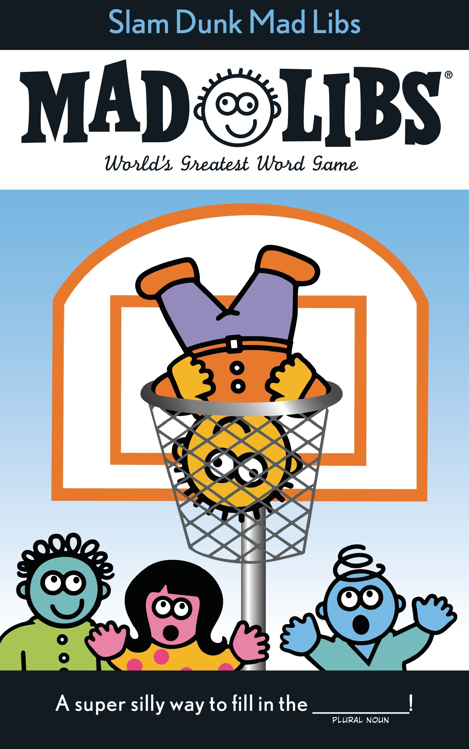 Slam Dunk Mad Libs by Roger Price