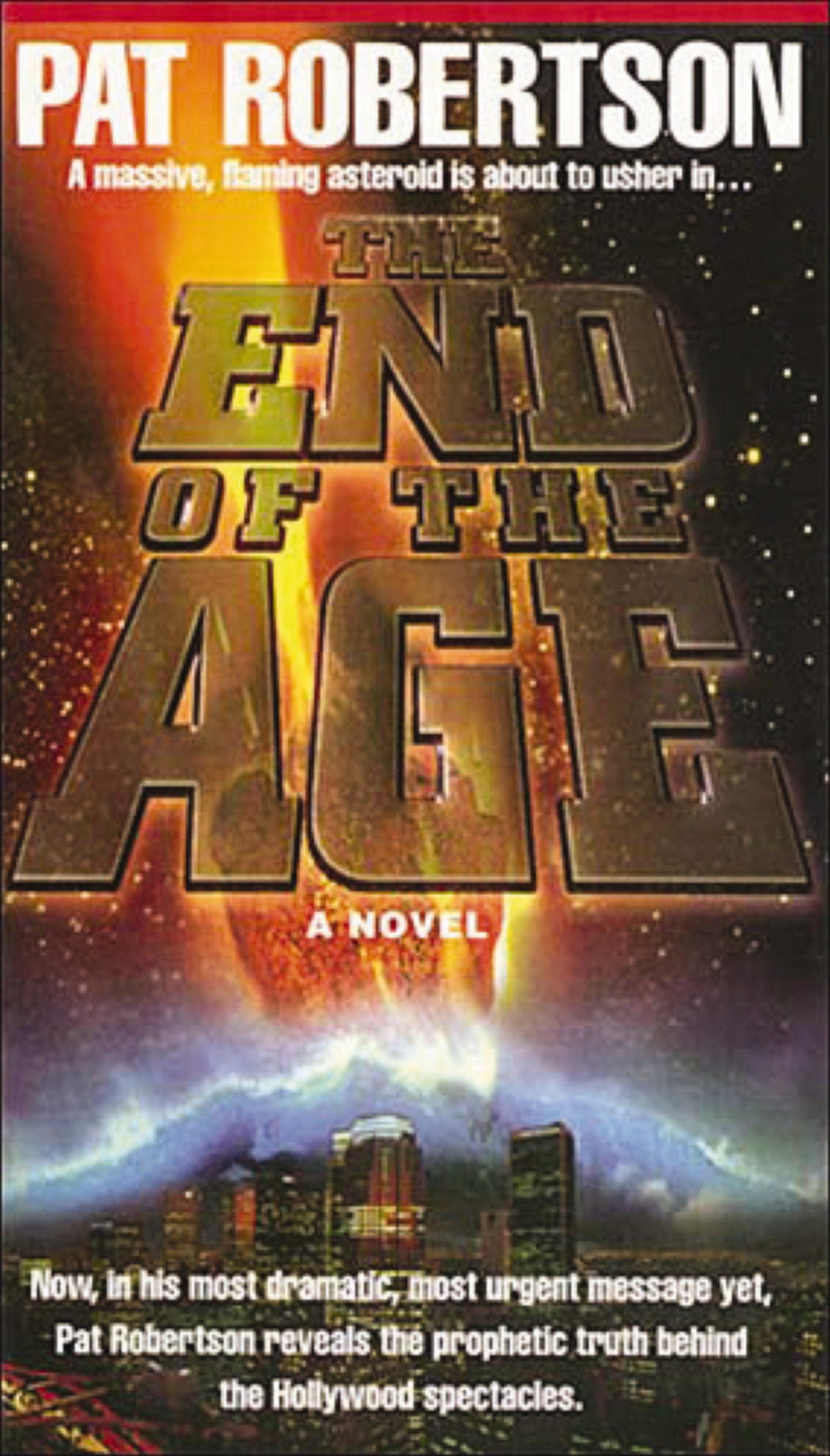 The End of the Age by Pat Robertson