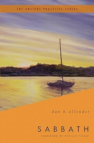 Sabbath by Dr. Dan B. Allender