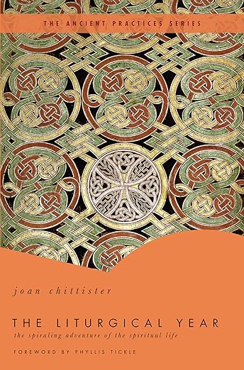 The Liturgical Year by Joan Chittister