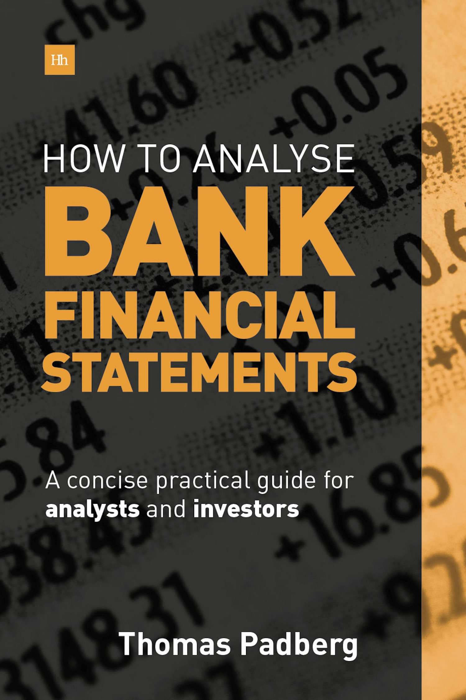 How to Analyse Bank Financial Statements by Thomas Padberg