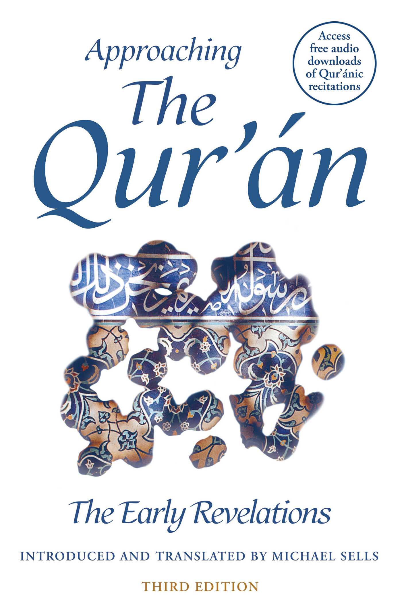 Approaching the Qur'an by Michael Sells