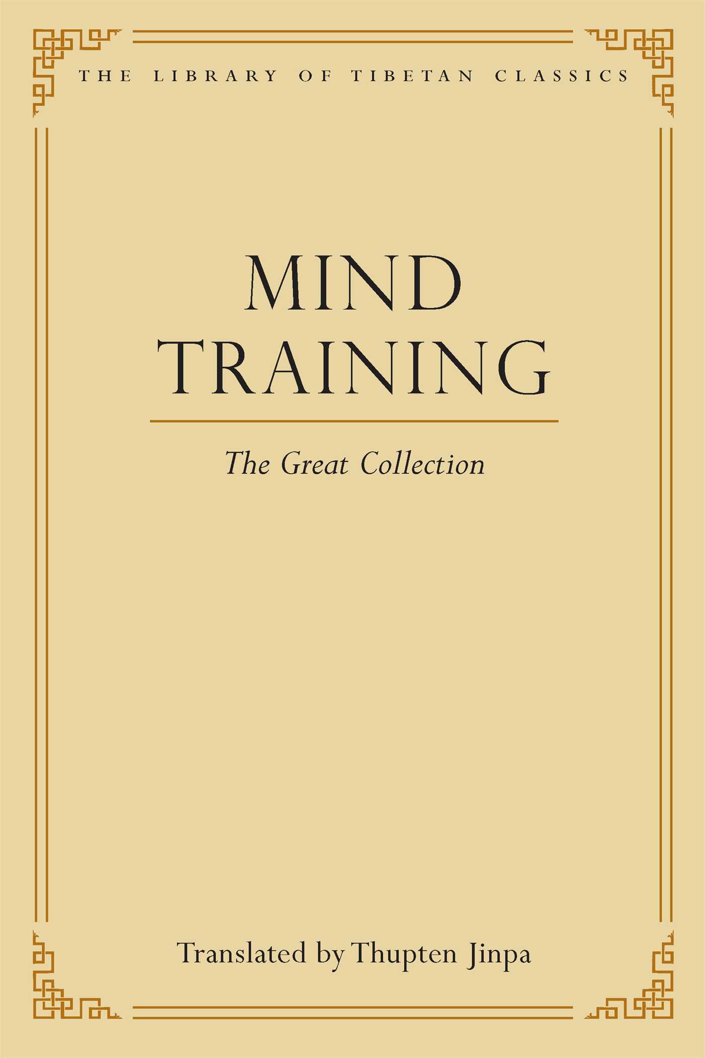 Mind Training by Thupten Jinpa