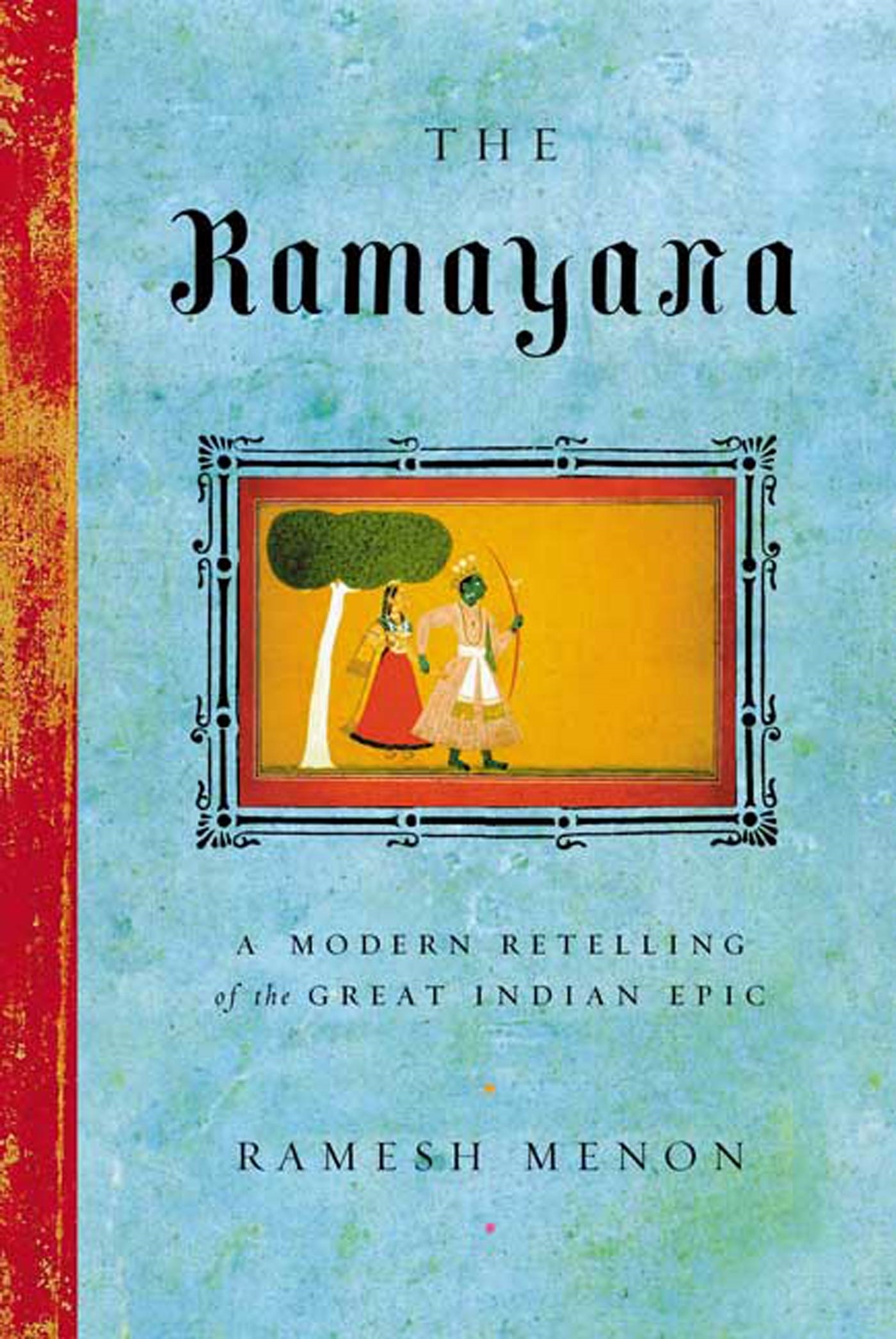 The Ramayana by Ramesh Menon