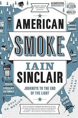 American Smoke by Iain Sinclair