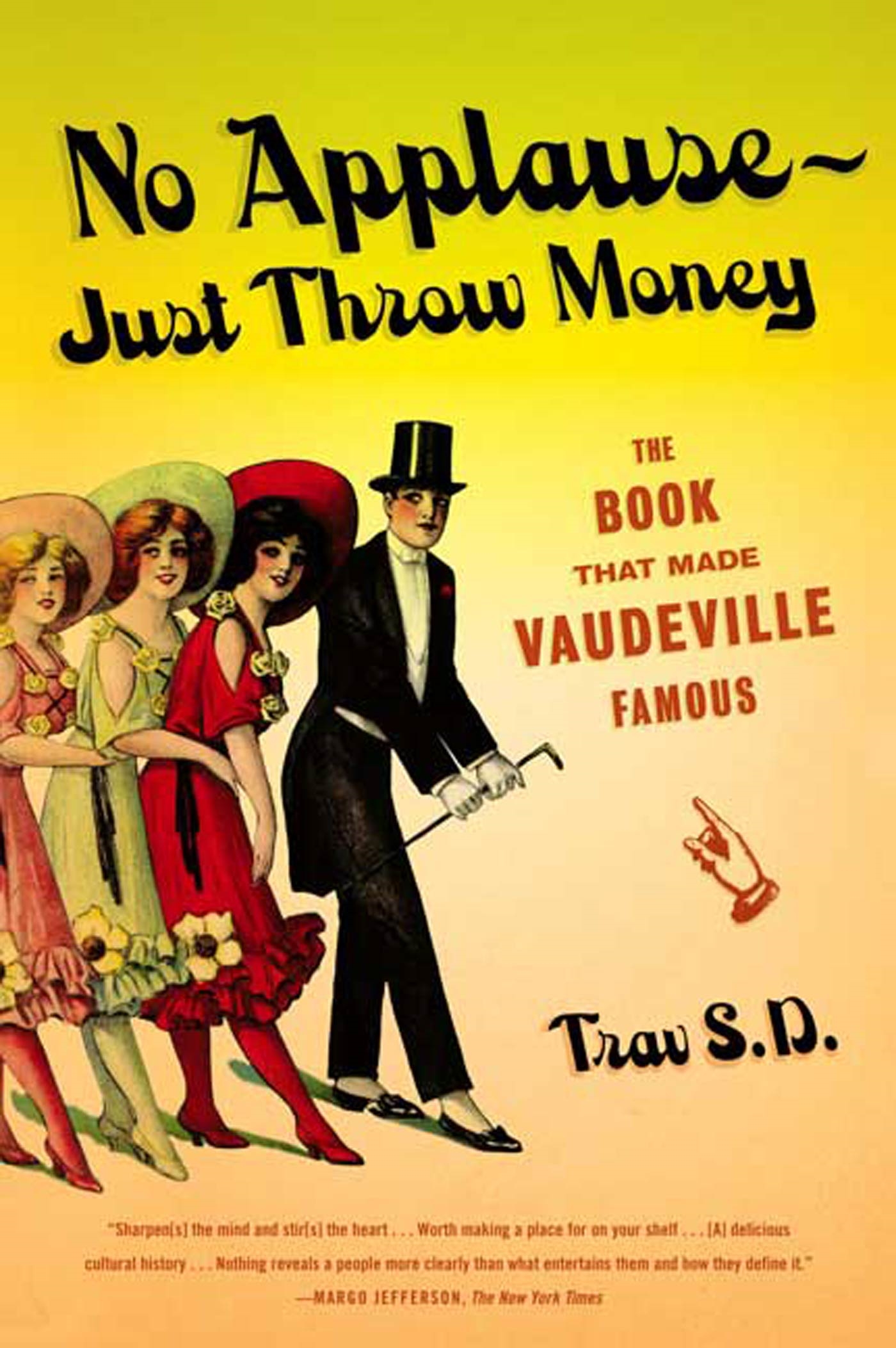 No Applause - Just Throw Money by Trav S.D.