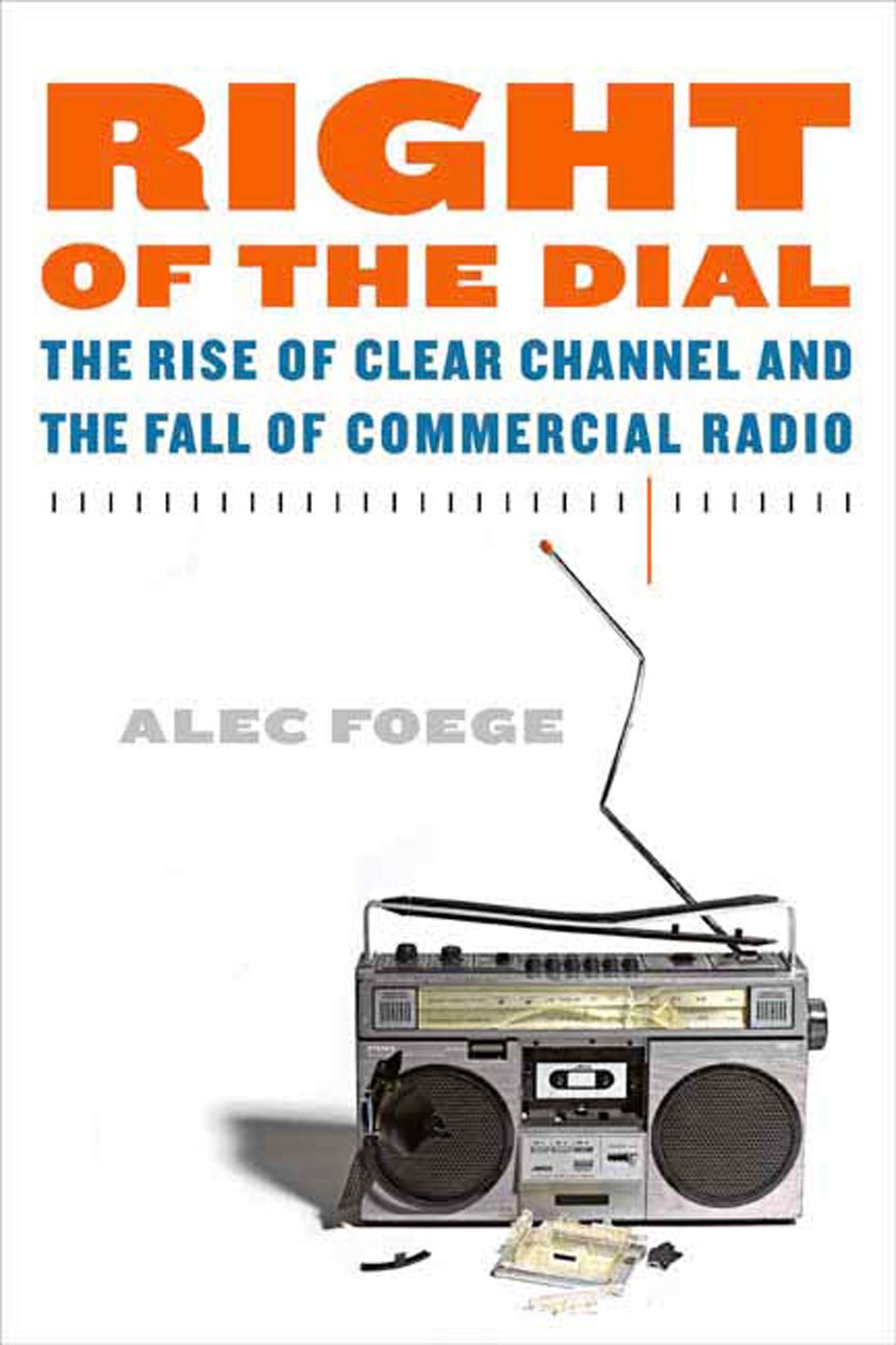 Right of the Dial by Alec Foege