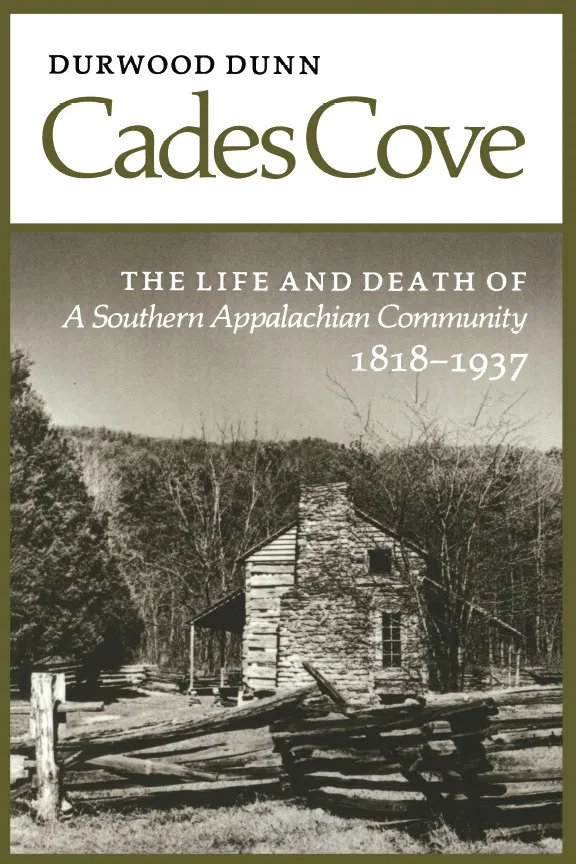Cades Cove by Durwood Dunn