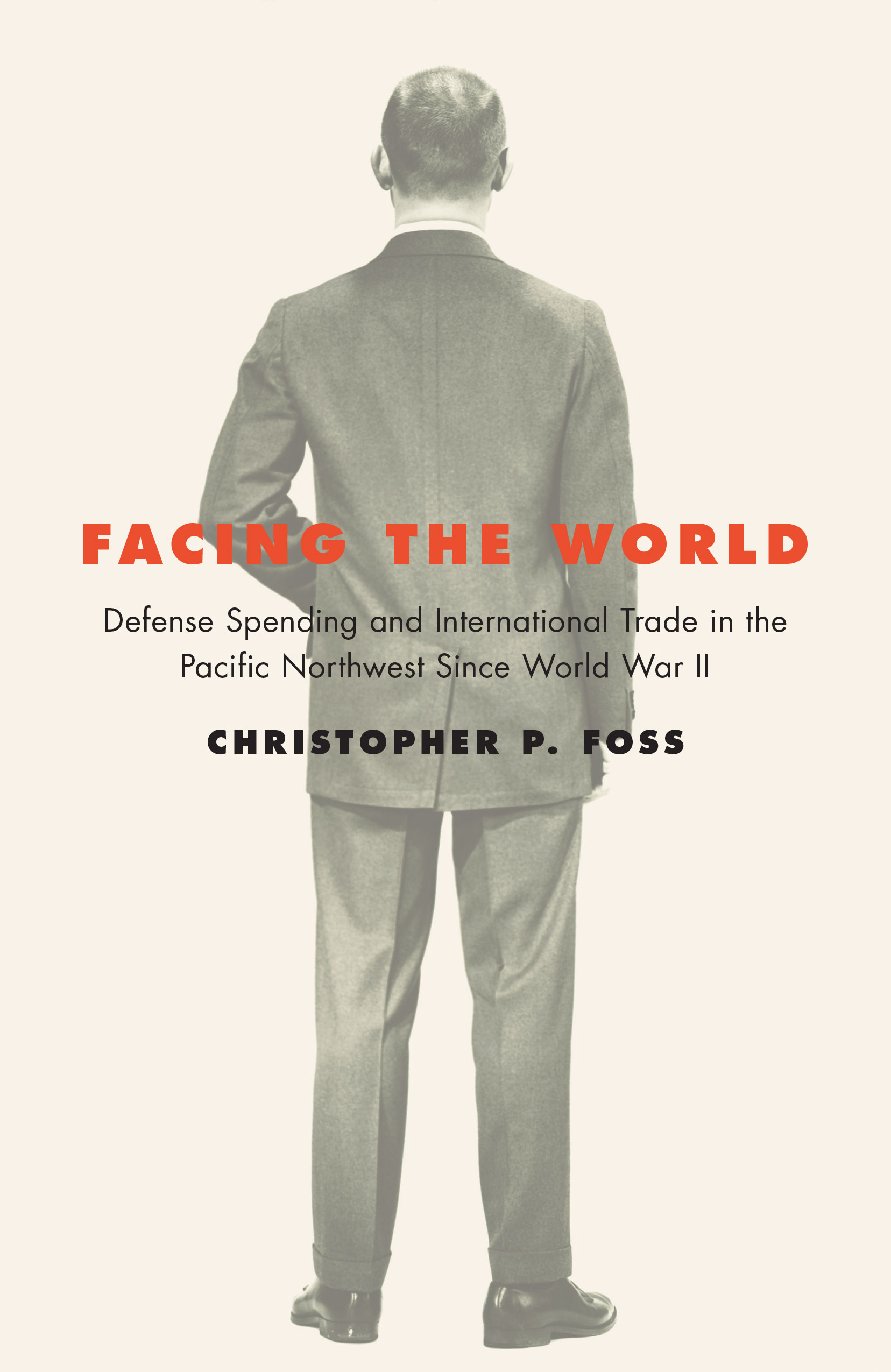 Facing the World by Christopher P. Foss