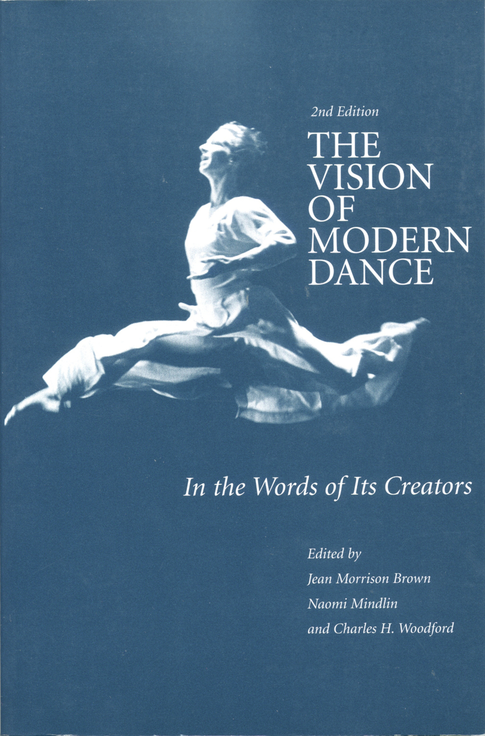 The Vision of Modern Dance by Jean M. Brown