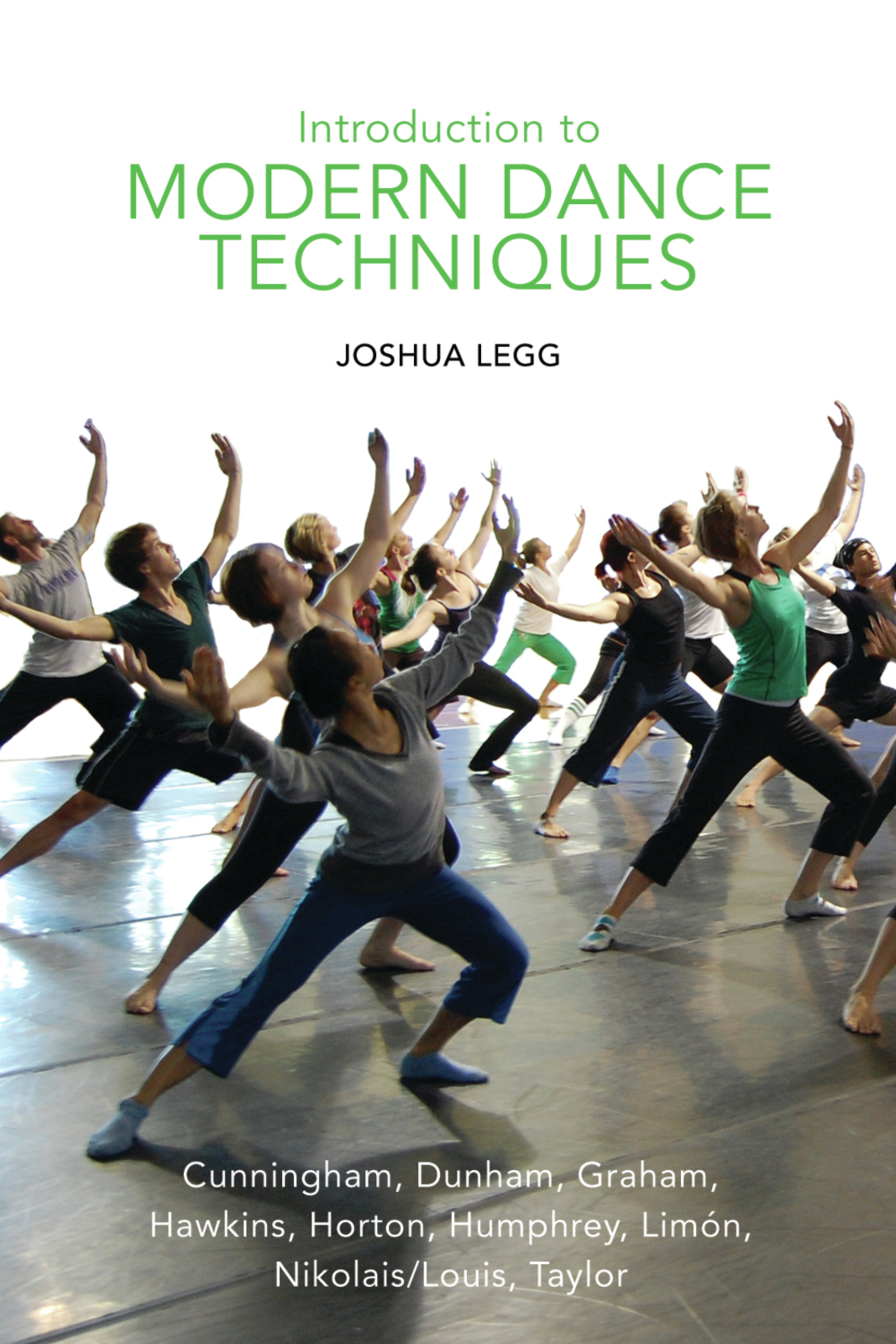 Introduction to Modern Dance Techniques by Joshua Legg