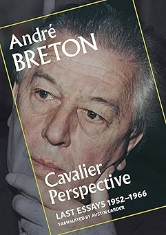 Cavalier Perspective by André Breton