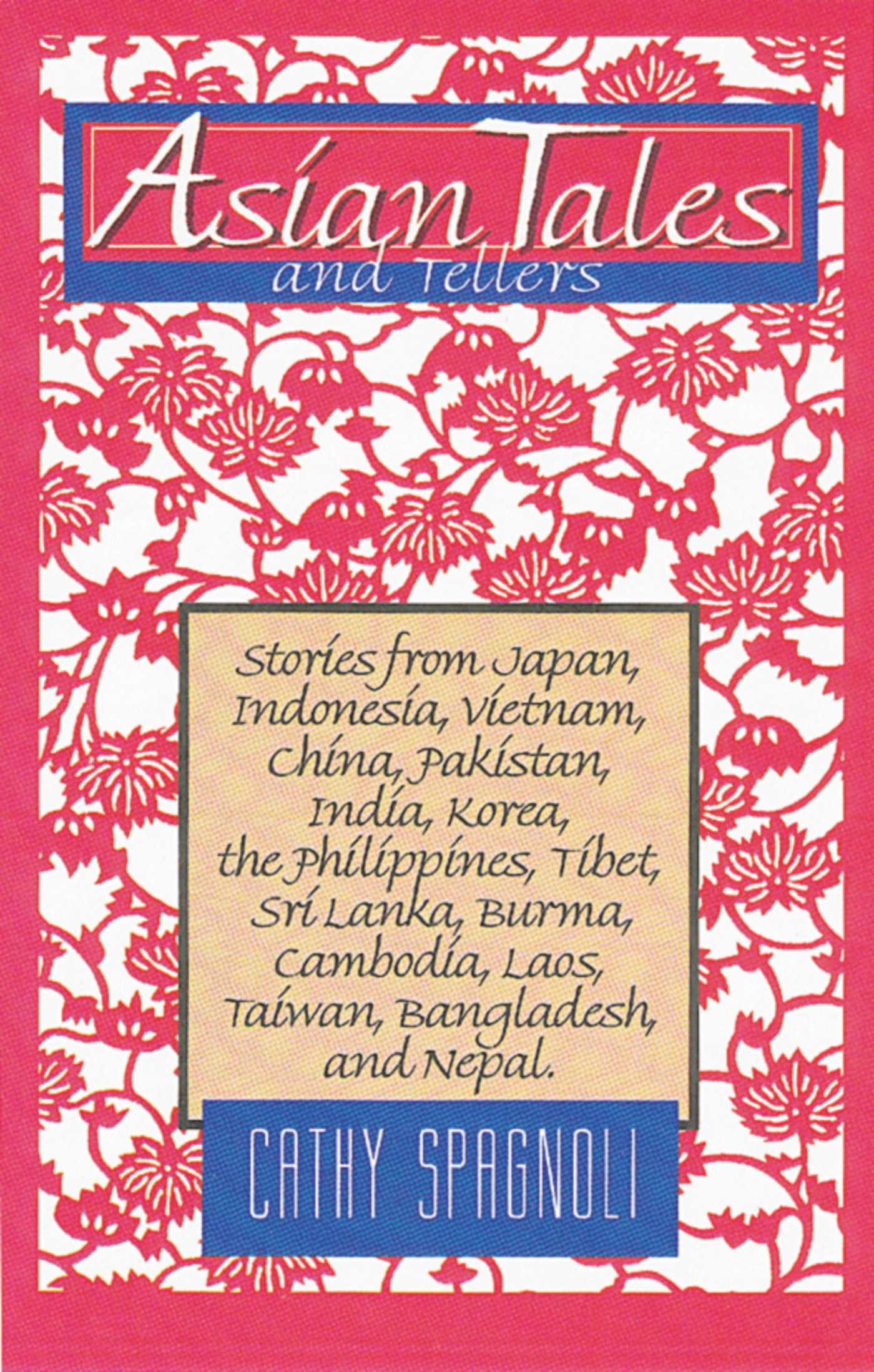 Asian Tales and Tellers by Cathy Spagnoli