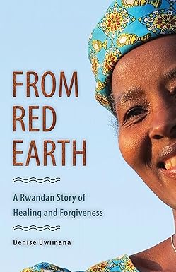 From Red Earth by Denise Uwimana