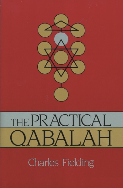 The Practical Qabalah by Charles Fielding
