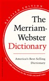 The Merriam-webster Dictionary by Merriam-Webster
