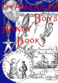 The American Boy's Handy Book