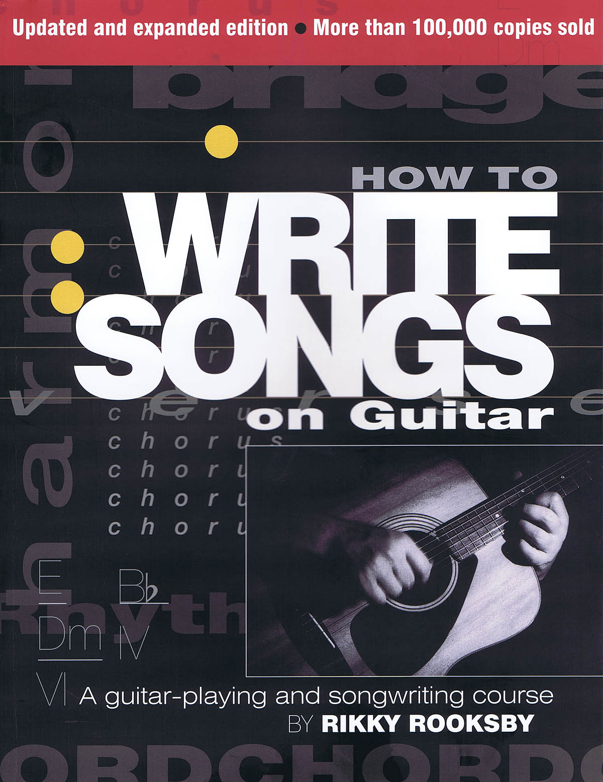 How to Write Songs on Guitar by Rikky Rooksby