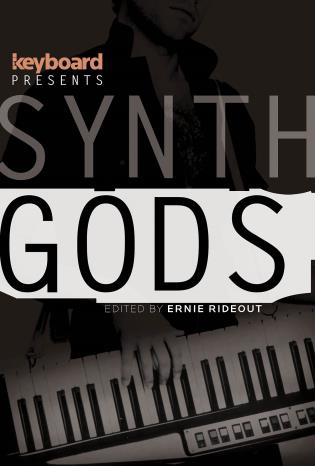 Keyboard Presents Synth Gods by Ernie Rideout